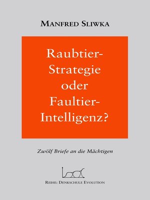 cover image of Raubtier--Strategie oder Faultier-Intellgenz ?